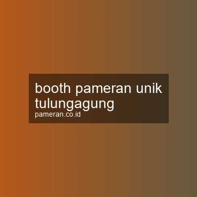 Booth Pameran Unik Tulungagung