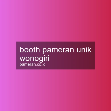 Booth Pameran Unik Wonogiri