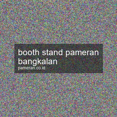 Booth Stand Pameran Bangkalan