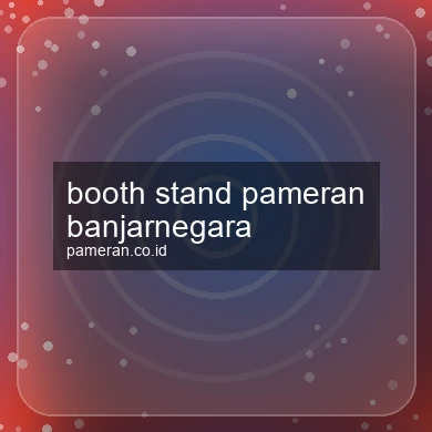 Booth Stand Pameran Banjarnegara