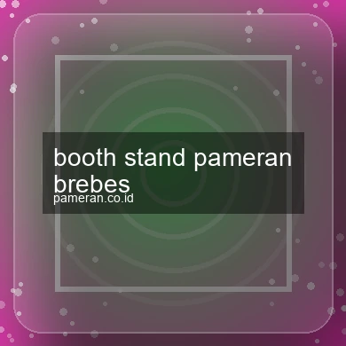 Booth Stand Pameran Brebes