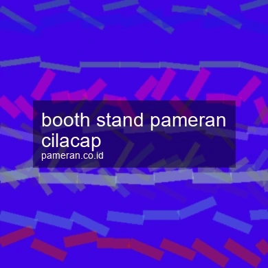 Booth Stand Pameran Cilacap