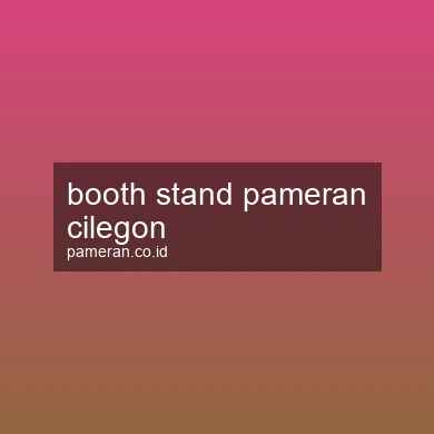 Booth Stand Pameran Cilegon