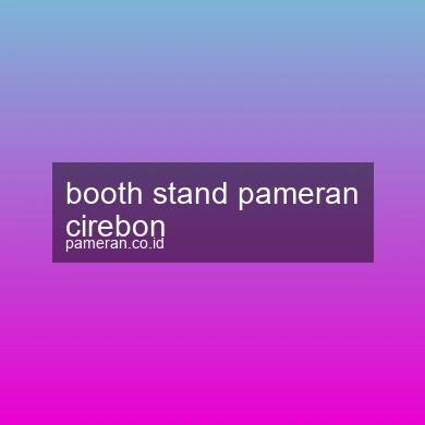 Booth Stand Pameran Cirebon