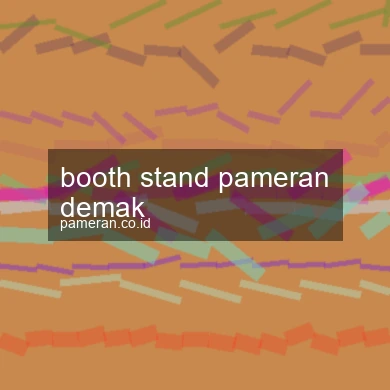 Booth Stand Pameran Demak