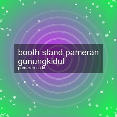 Booth Stand Pameran Gunungkidul