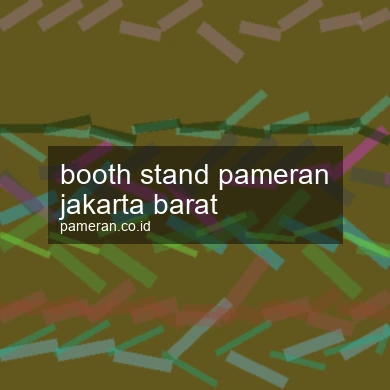 Booth Stand Pameran Jakarta Barat