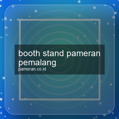 Booth Stand Pameran Pemalang