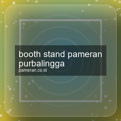 Booth Stand Pameran Purbalingga