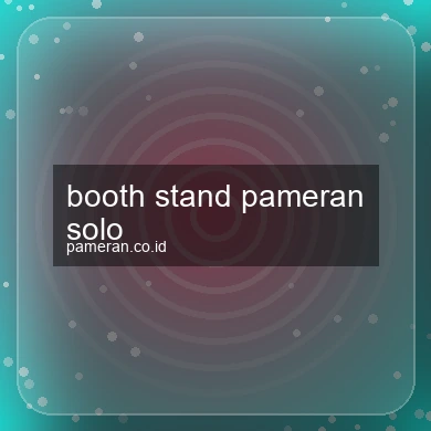 Booth Stand Pameran Solo