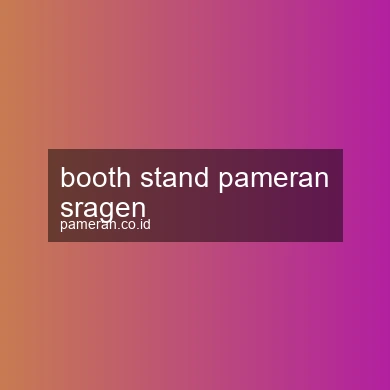 Booth Stand Pameran Sragen