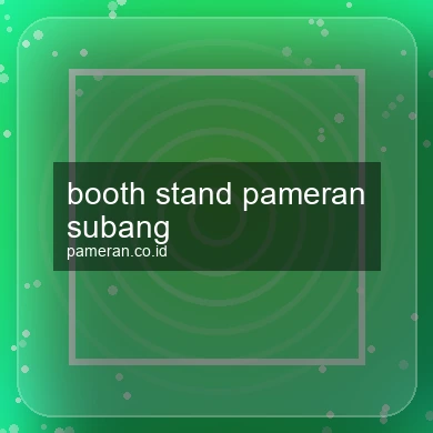 Booth Stand Pameran Subang