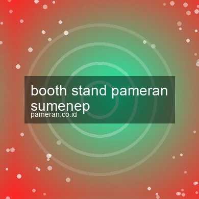 Booth Stand Pameran Sumenep