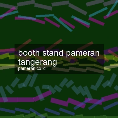 Booth Stand Pameran Tangerang