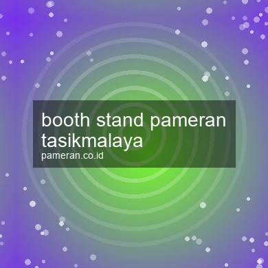 Booth Stand Pameran Tasikmalaya