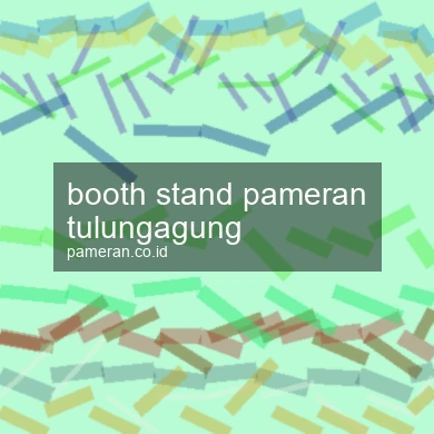 Booth Stand Pameran Tulungagung