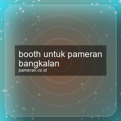 Booth Untuk Pameran Bangkalan