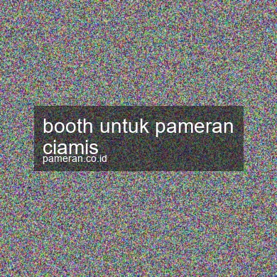 Booth Untuk Pameran Ciamis