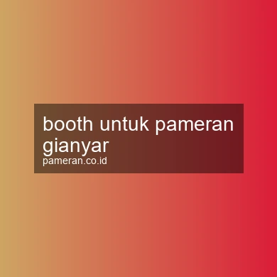 Booth Untuk Pameran Gianyar