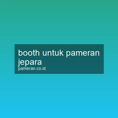 Booth Untuk Pameran Jepara