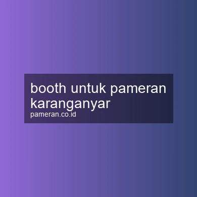 Booth Untuk Pameran Karanganyar