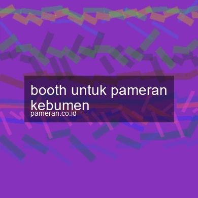 Booth Untuk Pameran Kebumen