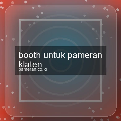 Booth Untuk Pameran Klaten