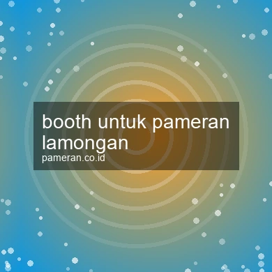 Booth Untuk Pameran Lamongan