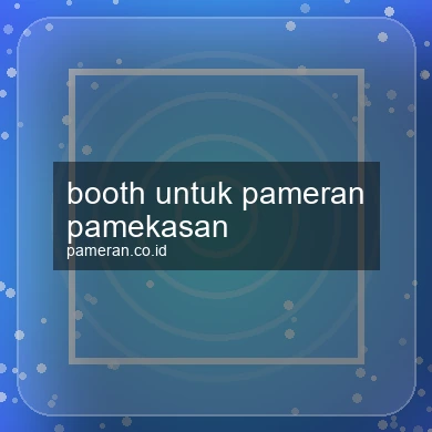 Booth Untuk Pameran Pamekasan