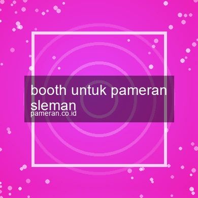 Booth Untuk Pameran Sleman