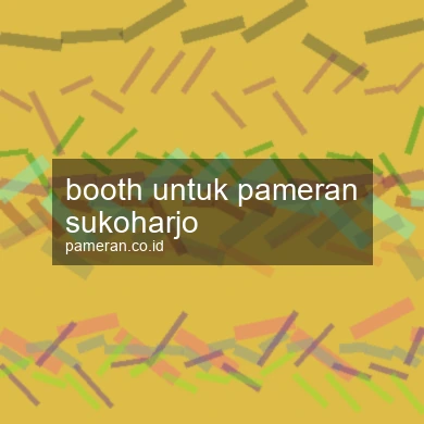 Booth Untuk Pameran Sukoharjo
