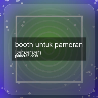 Booth Untuk Pameran Tabanan