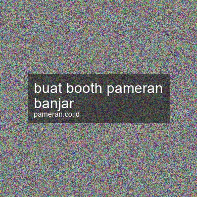 Buat Booth Pameran Banjar