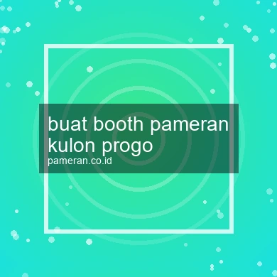 Buat Booth Pameran Kulon Progo