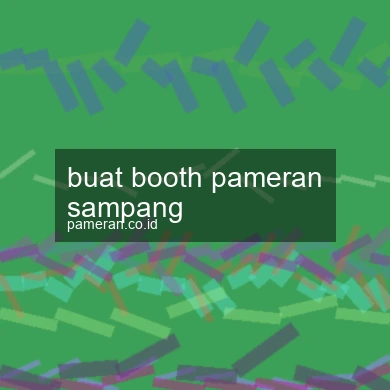 Buat Booth Pameran Sampang