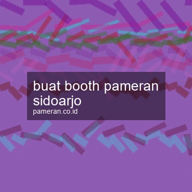 Buat Booth Pameran Sidoarjo