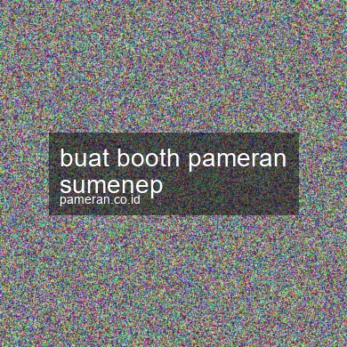 Buat Booth Pameran Sumenep