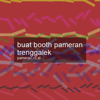 Buat Booth Pameran Trenggalek