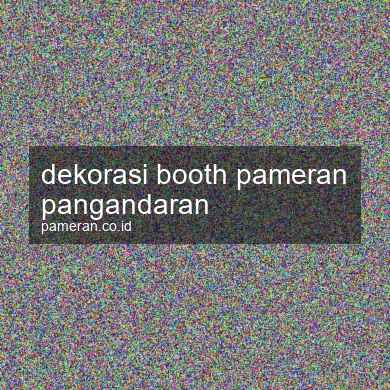 Dekorasi Booth Pameran Pangandaran