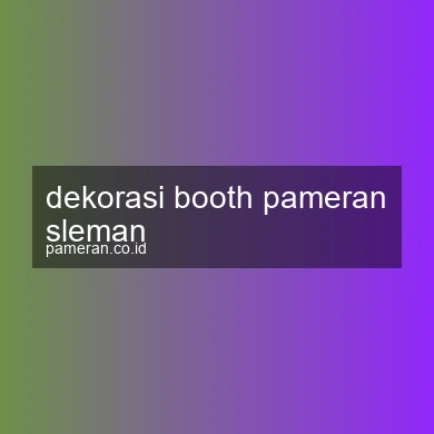 Dekorasi Booth Pameran Sleman