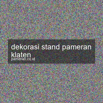 Dekorasi Stand Pameran Klaten