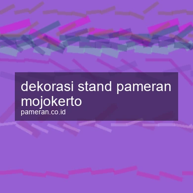 Dekorasi Stand Pameran Mojokerto