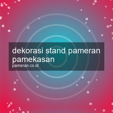 Dekorasi Stand Pameran Pamekasan