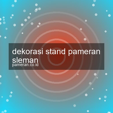 Dekorasi Stand Pameran Sleman