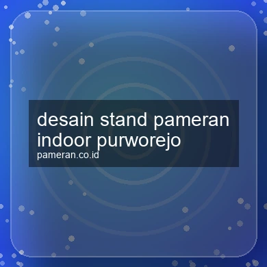 Desain Stand Pameran Indoor Purworejo