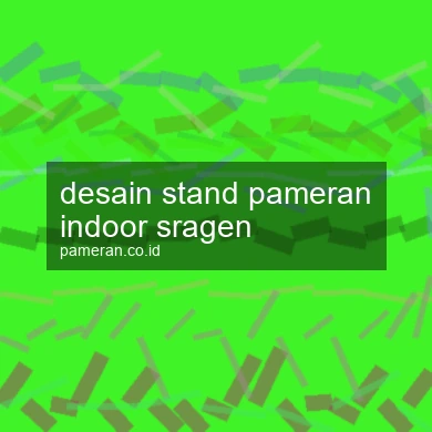 Desain Stand Pameran Indoor Sragen