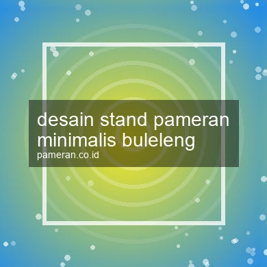 Desain Stand Pameran Minimalis Buleleng