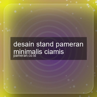 Desain Stand Pameran Minimalis Ciamis
