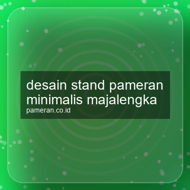 Desain Stand Pameran Minimalis Majalengka