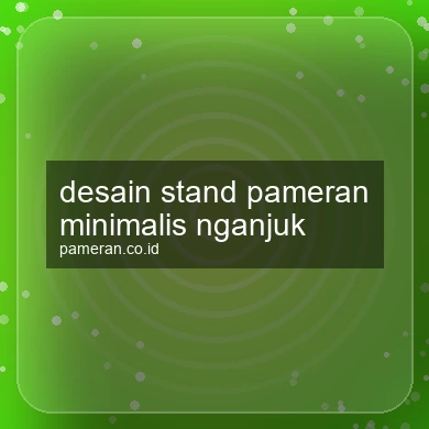 Desain Stand Pameran Minimalis Nganjuk